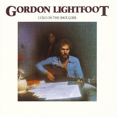 Gordon Lightfoot -  Cold on the Shoulder